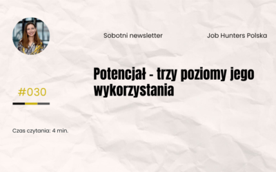 Potencjał – trzy poziomy jego wykorzystania