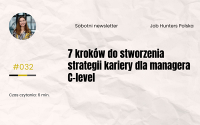 7 kroków do stworzenia strategii kariery dla managera C-level