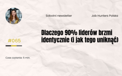 Dlaczego 90% liderów brzmi identycznie (i jak tego uniknąć)